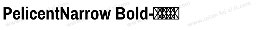 PelicentNarrow Bold字体转换